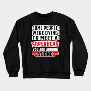 Super Hero Crewneck Sweatshirt